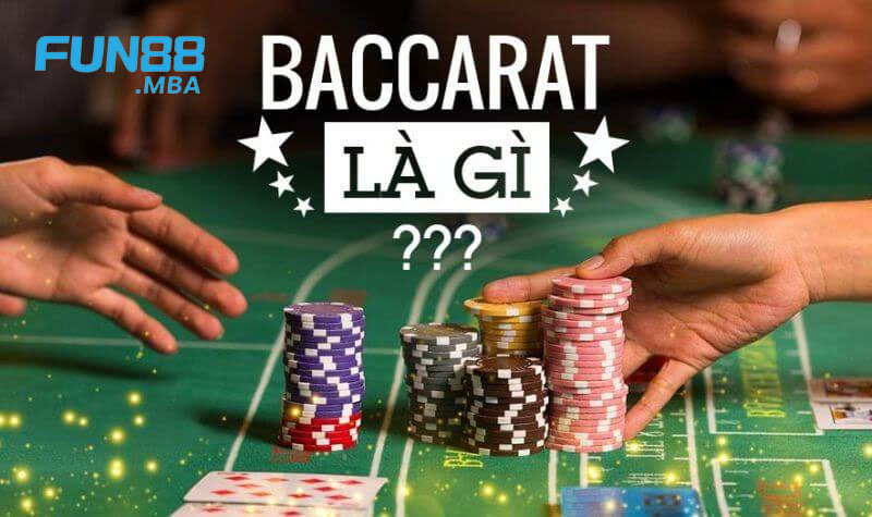 game-baccarat-fun88-la-gi