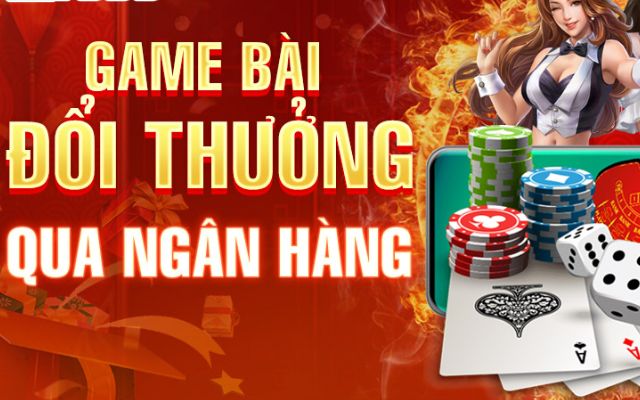 Giải đáp câu hỏi về game bài đổi thưởng qua ngân hàng