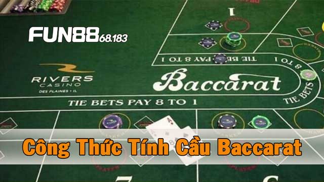 Công Thức Tính Cầu Baccara