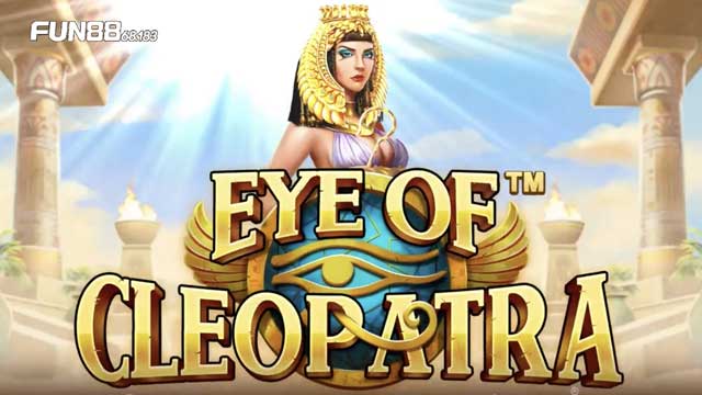 Giới thiệu về slot Eye Of Cleopatra