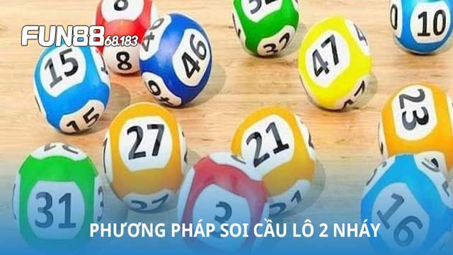 Cách dùng phương pháp soi cầu lô hai nháy